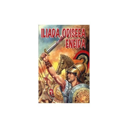 Iliada, Odiseea, Eneida Legende si basme pentru copii Herra grupdzc
