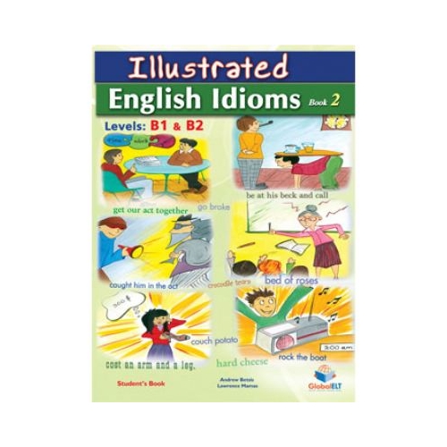Illustrated Idioms Levels B1 &amp; B2 Book 2 Self-Study Edition	- Andrew Betsis, Lawrence Mamas