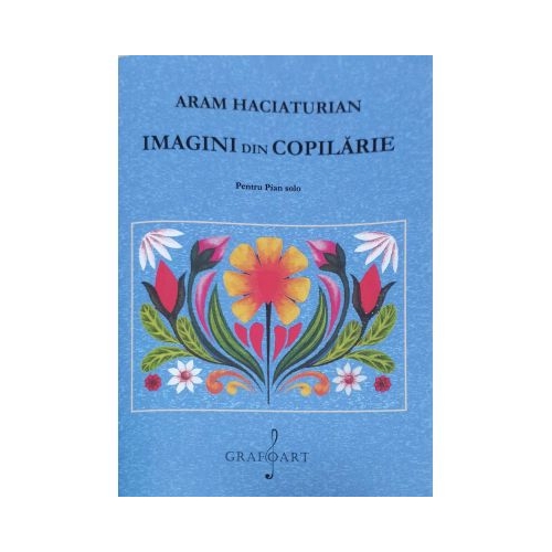 Imagini din copilarie - Aram Haciaturian