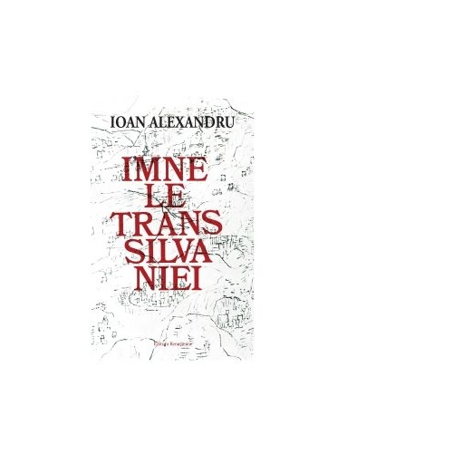 Imnele Transilvaniei - Ioan Alexandru