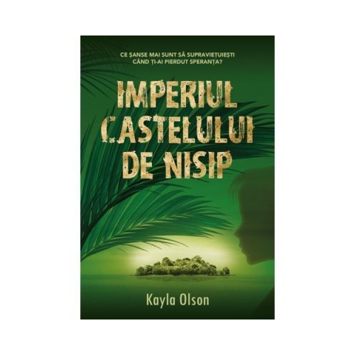 Imperiul castelului de nisip - Kayla Olson