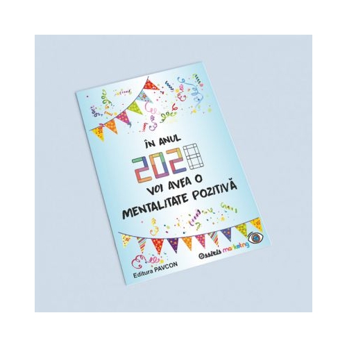 In 202... voi avea o mentalitate pozitiva - Andreea Perescu
