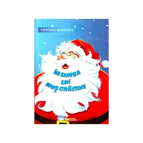 In lumea lui Mos Craciun - Cristina Botezatu