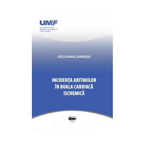 Incidenta aritmiilor in boala cardiaca ischemica - Daniel Laurentiu Cozlea
