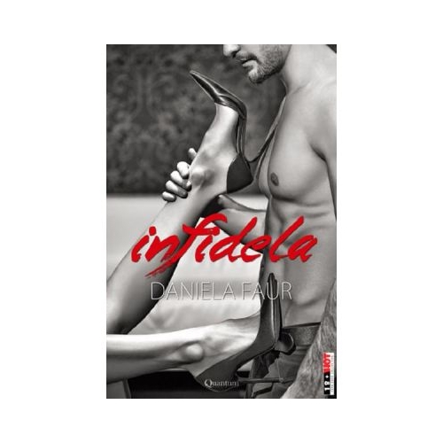 Infidela - Daniela Faur