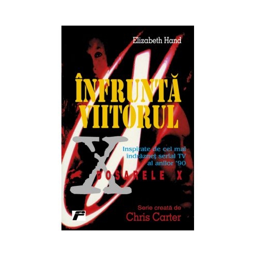 Infrunta viitorul - Elizabeth Hand