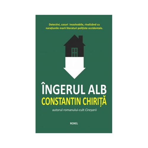 Ingerul alb - Constantin Chirita