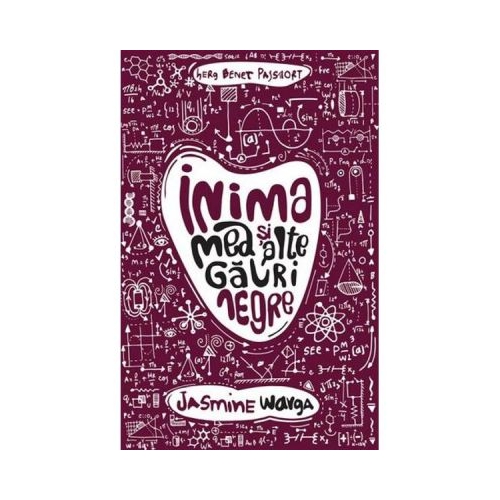 Inima mea si alte gauri negre - Jasmine Warga