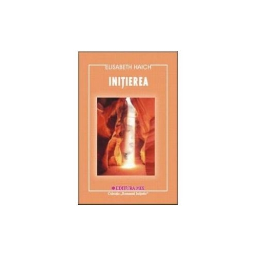 Initierea - Elisabeth Haich Spiritualitate Mix grupdzc