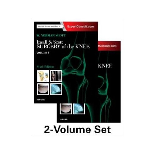 Insall &amp; Scott Surgery of the Knee, 2-Volume Set - W. Norman Scott