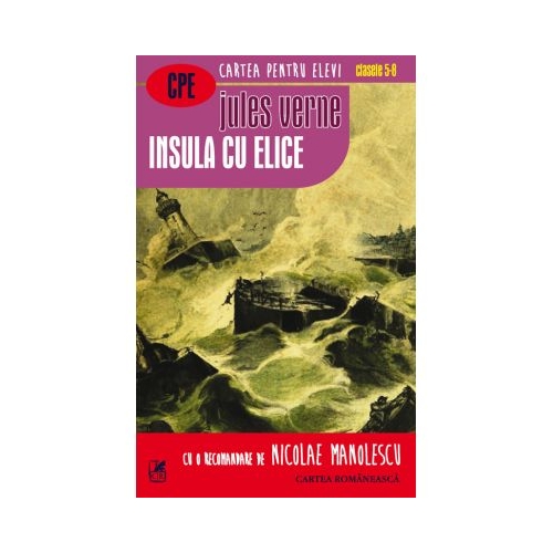 Insula cu elice - Jules Verne, editura Cartea Romaneasca Educational