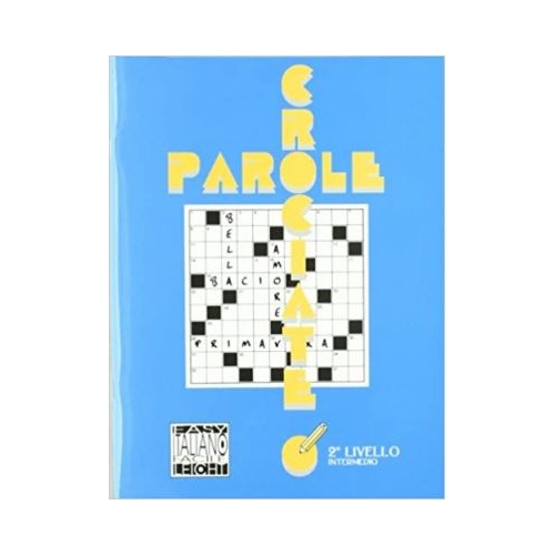 Parole crociate 2 (libro)/Cuvinte incrucisate 2 (carte) - Ciro Massimo Naddeo, Alessandro De Giuli