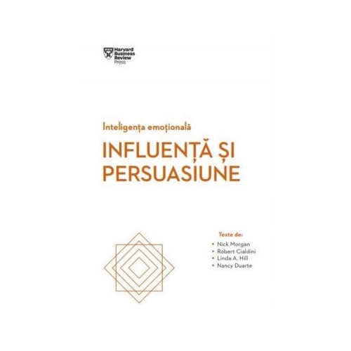 Inteligenta emotionala. Influenta si persuasiune