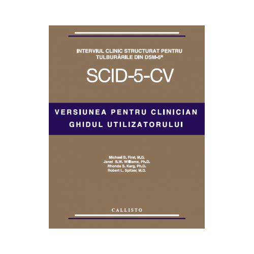 Interviul Clinic Structurat pentru Tulburarile din DSM-5, Versiunea pentru Clinician (SCID-5-CV)