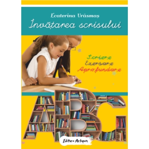 Invatarea scrisului - Ecaterina Vrasmas
