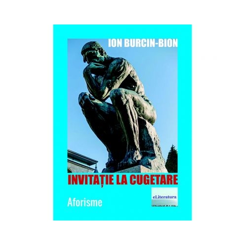 Invitatie la cugetare - Ion Burcin-Bion