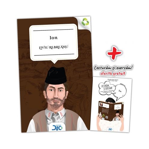 Ion - Liviu Rebreanu (contine Lecturam si exersam)