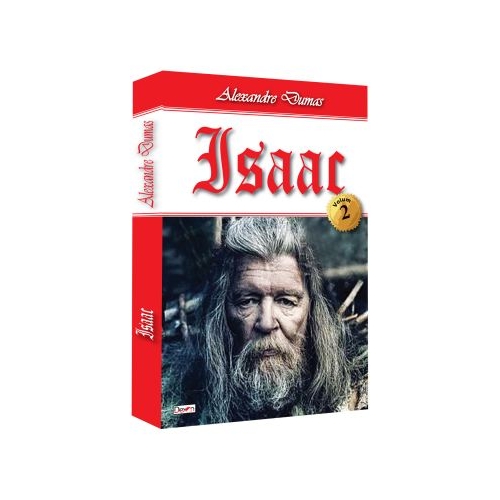 Isaac volumul 2 - Alexandre Dumas