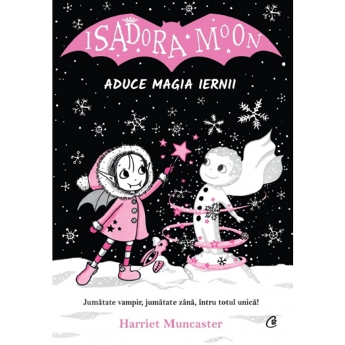 Isadora Moon aduce magia iernii - Harriet Muncaster, editura Curtea Veche