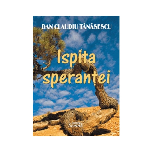 Ispita sperantei - Dan Claudiu Tanasescu