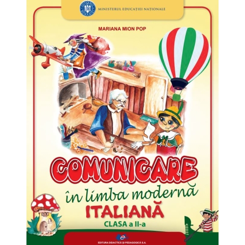Comunicare in limba moderna italiana. Manual pentru clasa a II-a - Mariana Mion Pop, editura Didactica si Pedagogica
