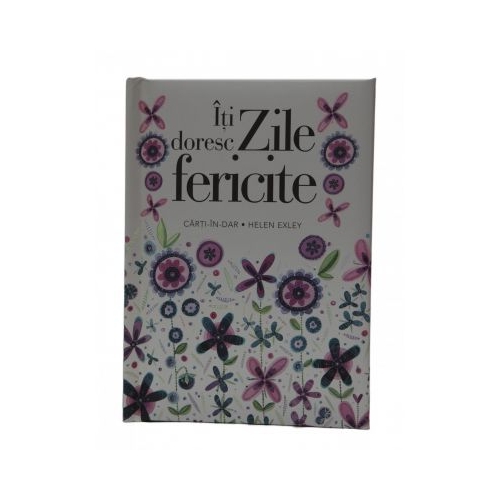 Iti doresc zile fericite