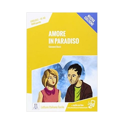 Amore in paradiso (libro + audio online)/Iubire in Rai (carte + audio online) - Giovanni Ducci