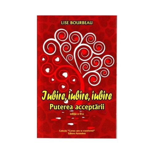 Iubire, Iubire, Iubire - Lise Bourbeau