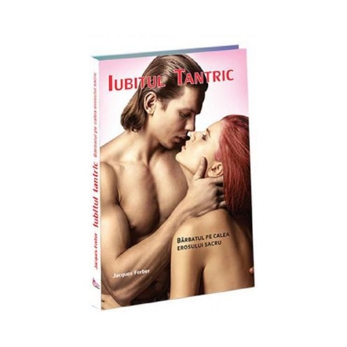 Iubitul tantric - Jacques Ferber