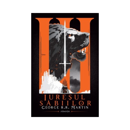 Iuresul sabiilor (Seria Cantec de gheata si foc, partea a III-a, ed. 2020) - George R. R. Martin