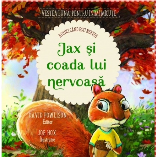 Jax si coada lui nervoasa. Atunci cand esti nervos! - David Powlison