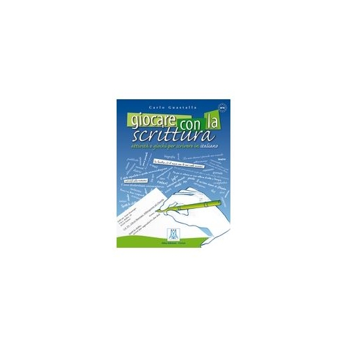 Giocare con la scrittura (libro)/Jocul cu scrierea (carte) - Carlo Guastalla
