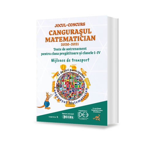 Jocul-concurs Cangurasul Matematician 2020-2021. Revista de antrenament pentru clasa pregatitoare si clasele I-IV, Ed. Sigma, Auxiliare Matematica si explorarea mediului Clasa Pregatitoare