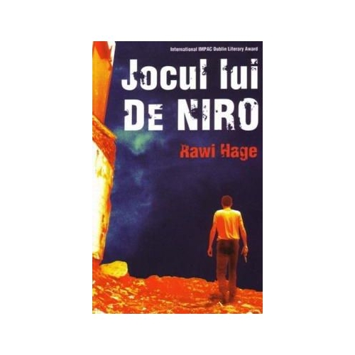 Jocul lui de Niro - Rawi Hage