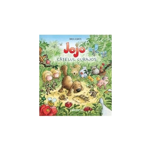 Jojo. Catelul curajos -  Bengt Birck