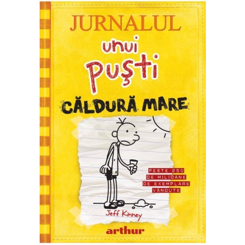Jurnalul unui pusti 4. Caldura mare - Jeff Kinney