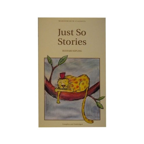 Just So Stories - Rudyard Kipling