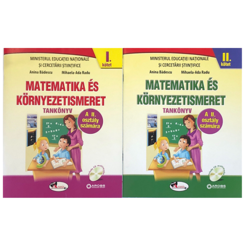 Matematica si explorarea mediului clasa a II-a, in limba maghiara, partea I+partea a II-a - Anina Badescu, Mihaela-Ada Radu