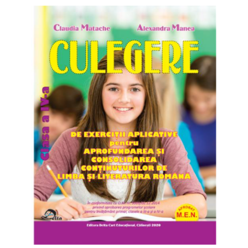 Culegere Limba Romana clasa a 4-a - Claudia Matache Alexandra Manea