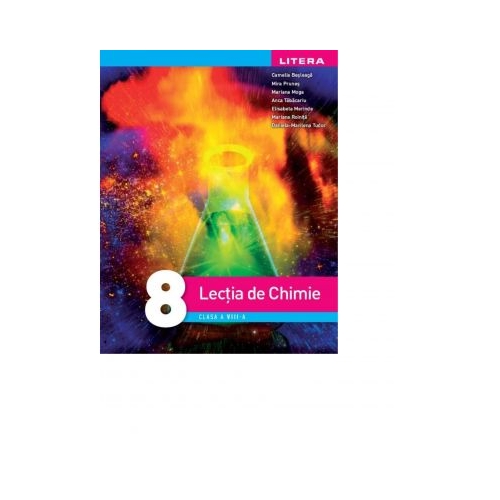 Lectia de Chimie. Clasa a VIII-a - Camelia Besleaga