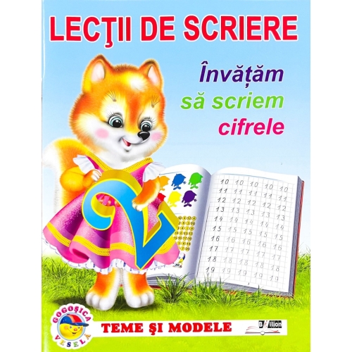 Lectii de scriere. Invatam sa scriem cifrele. Teme si modele, editura Bibilion. Carti educative pentru copii