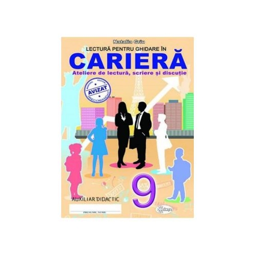 Lectura pentru ghidare in cariera 9 - Natalia Griu, editura Dorinta. Carte educativa pentru copii.