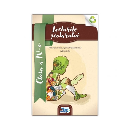 Lecturile scolarului, clasa a IV-a (contine itemi pentru verificarea cunostintelor)