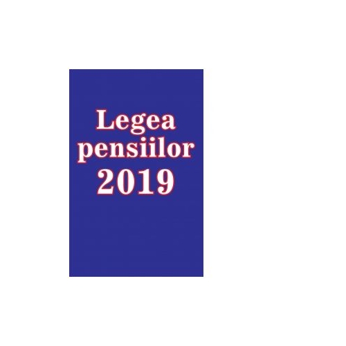 Legea pensiilor 2019. Legea nr. 263