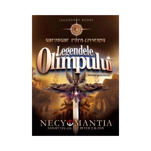 Legendele Olimpului. Necyomantia sau Oracolul mortilor