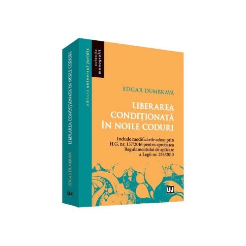Liberarea conditionata in noile coduri - Edgar Dumbrava