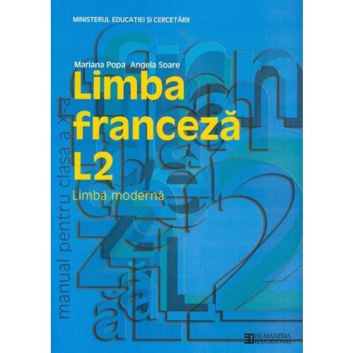 Limba franceza L2. Manual pentru clasa a 10-a - Mariana Popa