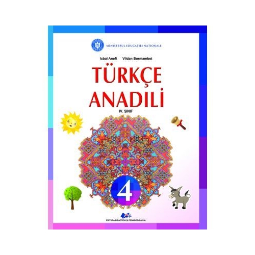 Limba si literatura materna turca. Manual pentru clasa IV - Anefi Icbal, Bormambet Vildan