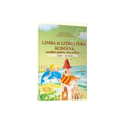 Limba si literatura romana. Auxiliar clasa a III-a, var. C (2018), sem. II - Dumitru Paraiala