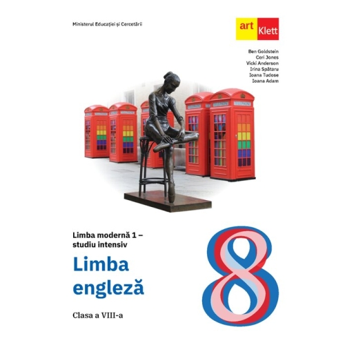 Limba Engleza L1 studiu intensiv pentru clasa a 8-a  - Ben Goldstein Vicki Anderson